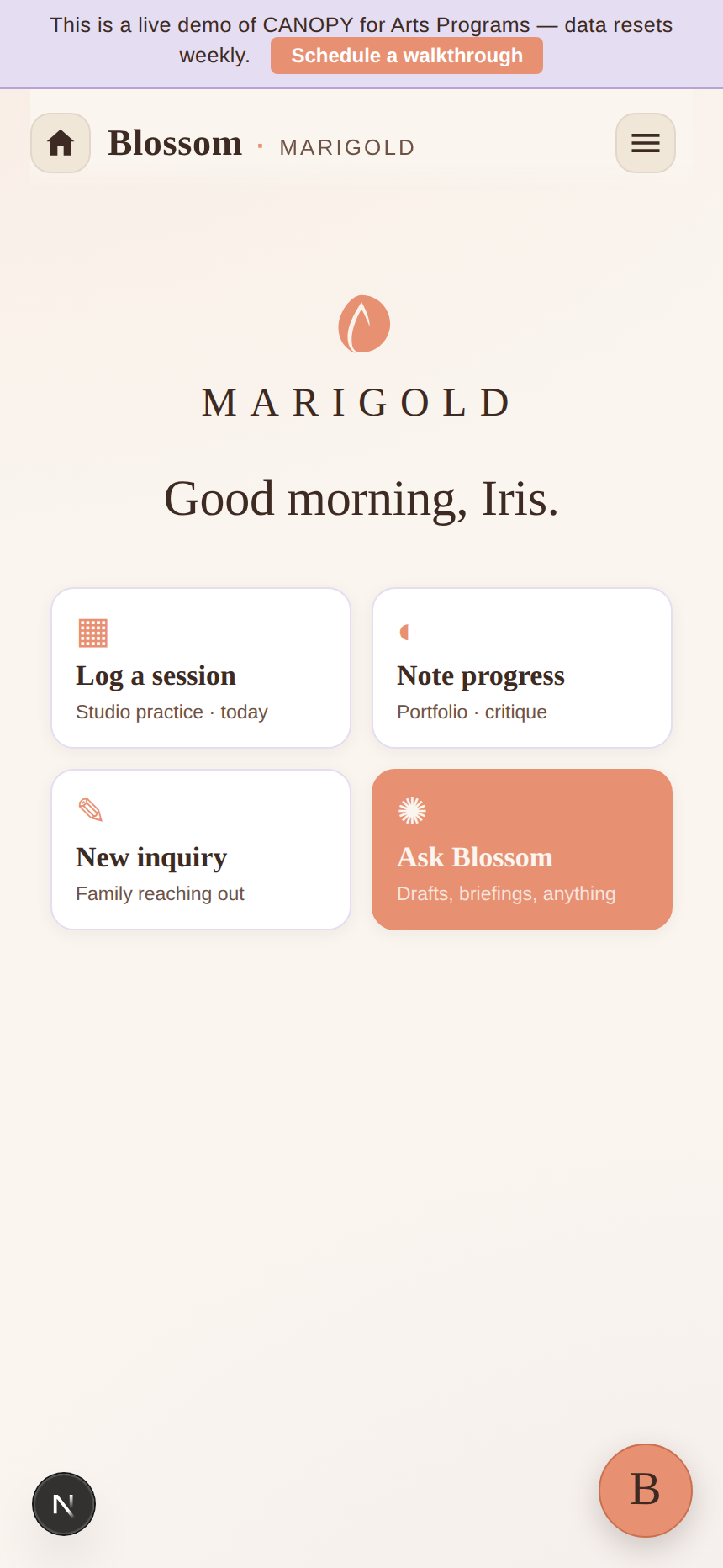 The Marigold Studio home screen on a phone. The studio name centered at the top, the greeting &lsquo;Good morning, Iris,&rsquo; and four quick-action cards: log a session, note progress, new inquiry, ask Blossom.