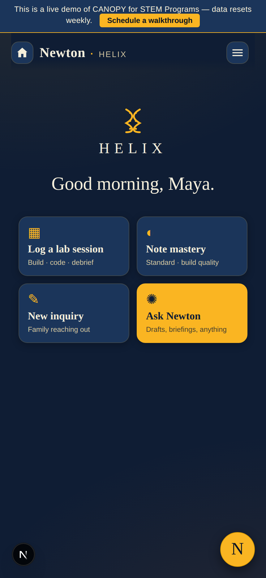 The Helix Lab home screen on a phone. The lab name centered at the top, the greeting &lsquo;Good morning, Maya,&rsquo; and four quick-action cards: log a lab session, note mastery, new inquiry, ask Newton.